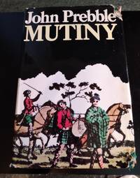 cover of MUTINY: HIGHLAND REGIMENTS IN REVOLT 1743-1804