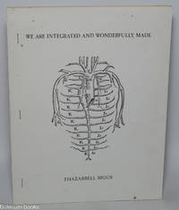 We Are Integrated and Wonderfully Made
