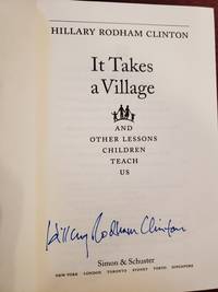 IT TAKES A VILLAGE (SIGNED to Full Title Page)