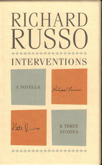 Interventions: A Novella and Three Stories