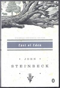 East of Eden. Steinbeck Centennial Edition