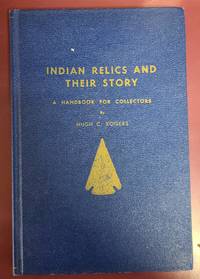 cover of Indian Relics and Their Story: A Handbook for Collectors