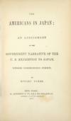 The Americans in Japan: an abridgement of the government narrative of the U.S. Expedition to Japan, under Commodore Perry