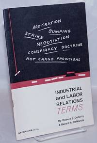 image of Industrial and labor relations terms: a glossary for students and teachers. Third edition
