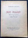 Non Vouloir. Illustrated with 4 etchings by Picasso and a dedication in pen by Hugnet.