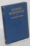 Savage survivals