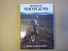 Book of Shotguns (Pelham practical sports)