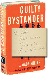 Guilty Bystander (Signed First Edition) by Miller, Wade - 1947