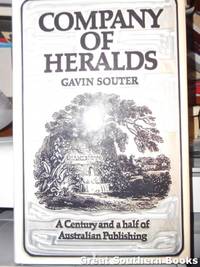 cover of Company of Heralds: A Century and a Half of Australian Publishing by John Fairfax Limited and Its Predecessors, 1831-1981