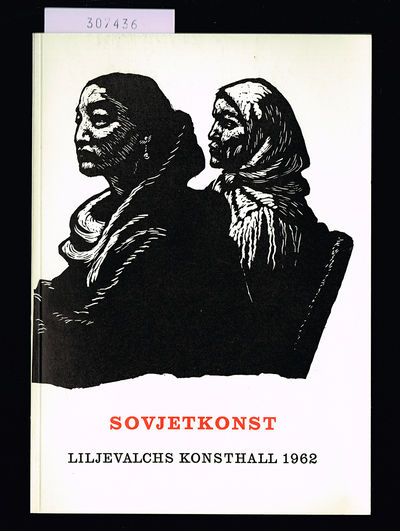 Sovjetkonst. Måleri, skulptur och grafik av unga…