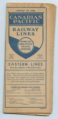 Canadian Pacific Railway Lines. Eastern Lines From the Atlantic to the Great Lakes by Canadian Pacific Railway - August 15, 1936