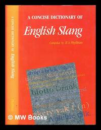A concise dictionary of English slang and colloquialisms