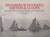Steamers, Schooners Cutters, and Sloops.