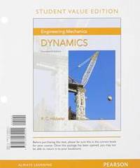 Engineering Mechanics: Dynamics, Student Value Edition (14th Edition) by Russell C. Hibbeler - 2015-09-05