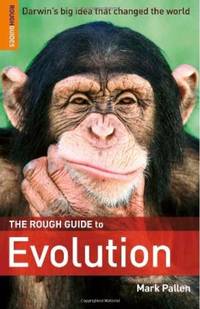 The Rough Guide to Evolution (Rough Guide Science/Phenomena) by Mark Pallen