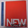 New Museums: Intentions, Expectations, Challenges