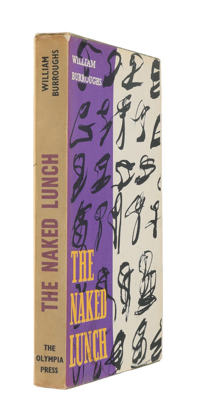 The Naked Lunch. - [FIRST EDITION OF ONE OF THE…