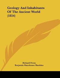 image of Geology And Inhabitants Of The Ancient World (1854)