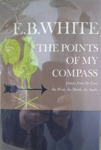 cover of The Points of My Compass: Letters from the East, the West, the North, the South