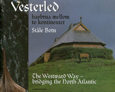 Vesterled - havbrua mellom to kontinenter