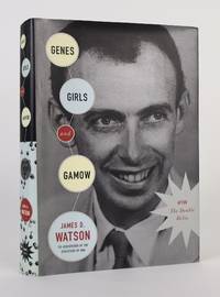 GENES, GIRLS, AND GAMOW: AFTER THE DOUBLE HELIX [Signed]