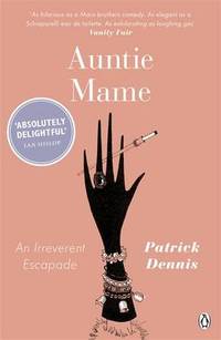 cover of Auntie Mame: An Irreverent Escapade