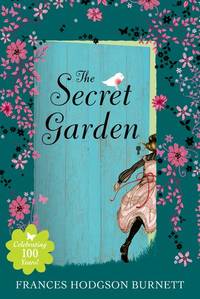 The Secret Garden by Burnett, Frances Hodgson