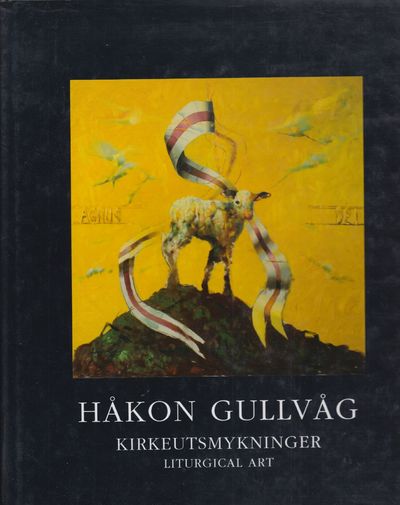 Håkon Gullvåg. Kirkeutsmykninger. Av Eva Furseth.