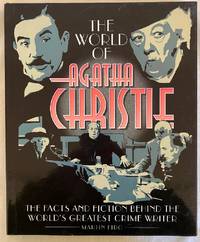 cover of The World of Agatha Christie: The Facts and Fiction Behind the World's Greatest Crime Writer