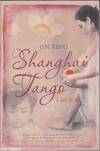 Shanghai tango: A memoir (2007 ed.)