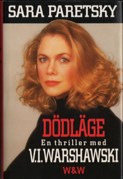 DÖDLÄGE. En thriller V. I. Warshawski.