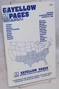 Gayellow Pages: the Southern &amp; Southern Midwest Edition #10, 1994 by Green, Frances, editor - 1994