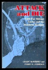 image of ATTACK AND DIE - Civil War Military Tactics and the Southern Heritage