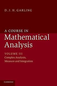 A Course in Mathematical Analysis