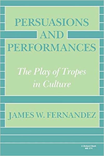 Persuasions and Performances The Play of Tropes…