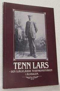 Tenn Lars. Den självlärde tusenkonstnären i…