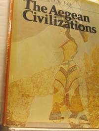 The Aegean Civilizations.