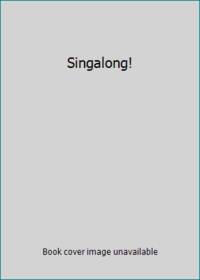 Singalong! by Hal Leonard Publishing Company - 1983