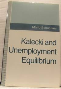 Kalecki and Unemployment Equilibrium.