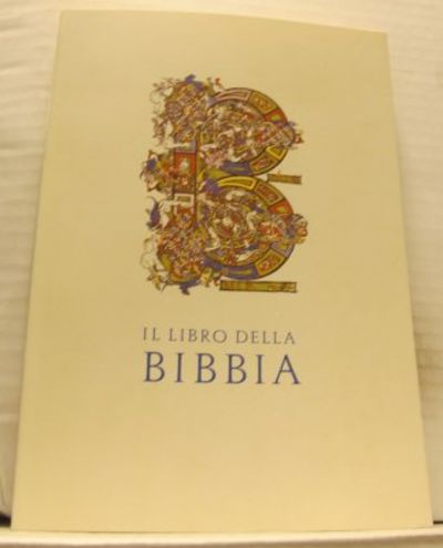 Il libro della Bibbia. Esposizione di manoscritti…