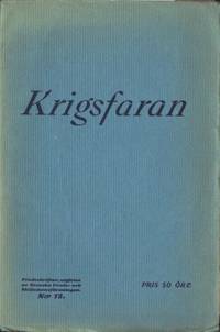 Krigsfaran. Inlägg av nobelpristagaren K.P.…