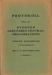Protokoll förda vid Sverges Arbetares…