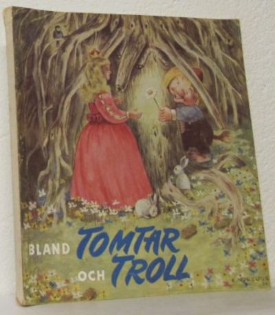Bland tomtar och troll. En samling sagor med…