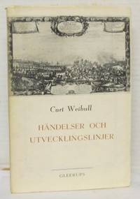 Händelser och utvecklingslinjer. Historiska…