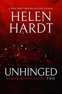 Unhinged: Volume 2 (Blood Bond Saga)