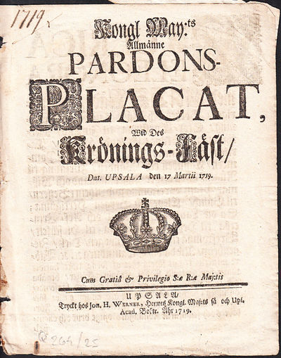 Kongl. may:ts Allmänne Pardons-Placat, Wid des…