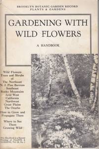 Gardening with Wild Flowers: a handbook by Hull,Helen - 1974