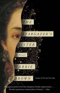 The Stargazer's Sister : A Novel
