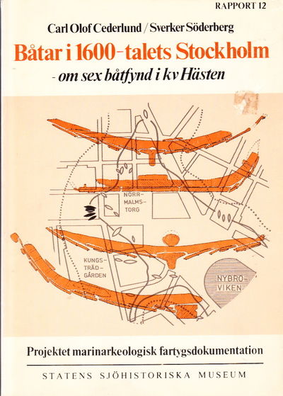Båtar i 1600-talets Stockholm - om sex båtfynd i…