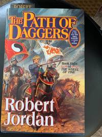 The Path Of Daggers: Limited Edition (The Wheel of Time, Book 8)